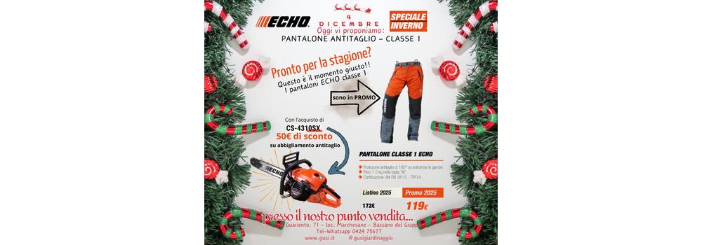 Promo pantaloni antitaglio ECHO e sconto 50€ su abbigliamento antitaglio con l'acquisto di CS4310SX